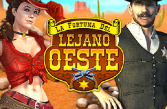 La Fortuna del Lejano Oeste